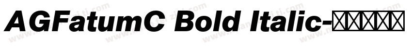 AGFatumC Bold Italic字体转换